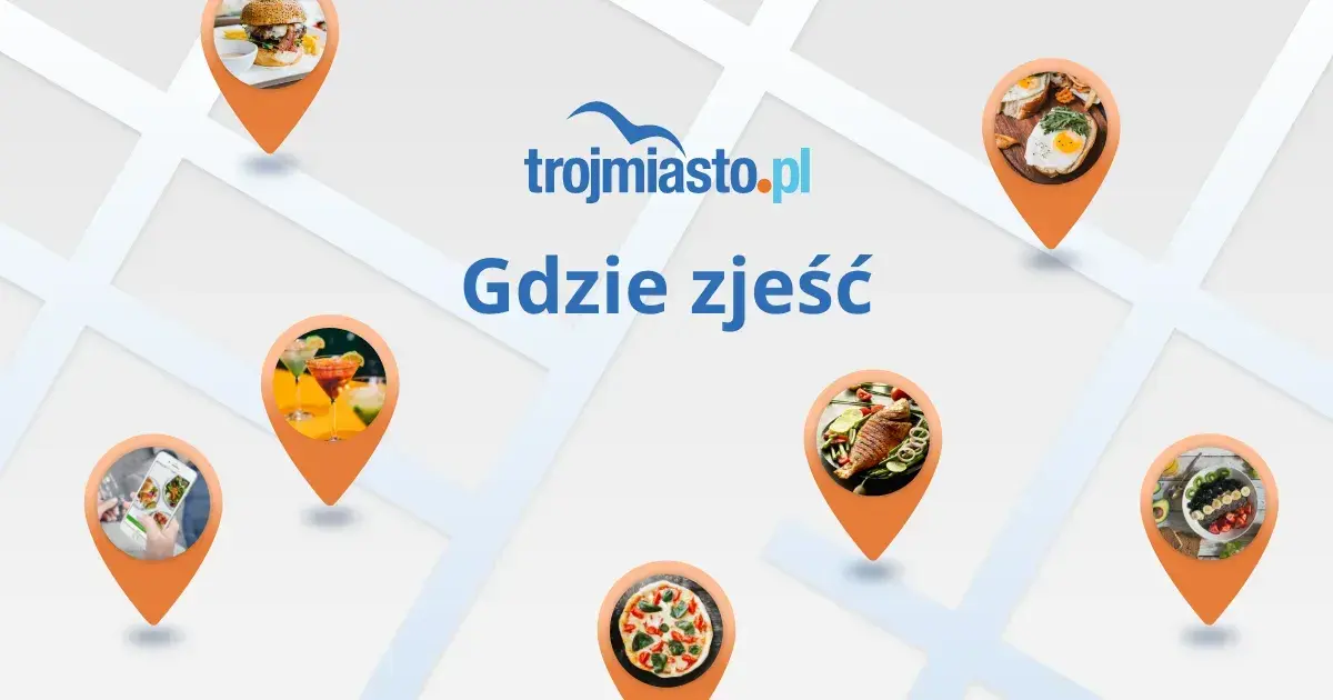 Trójmiasto gdzie zjeść: najlepsze miejsca na pyszne jedzenie
